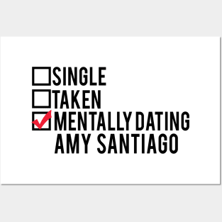 Mentally Dating Amy Santiago Posters and Art